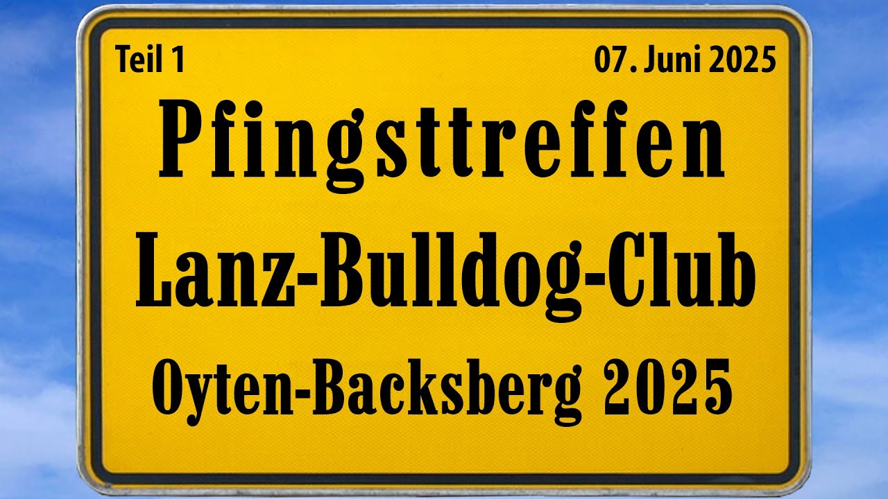 Oldtimertreffen Oyten-Backsberg 2025 - Teil 1/2