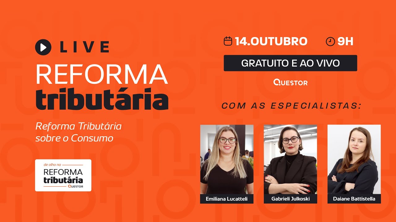 LIVE | Reforma Tributária: Reforma Tributária sobre o Consumo