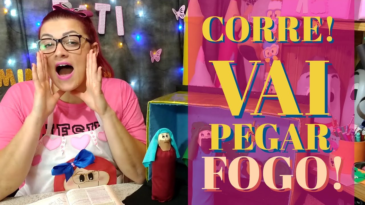 CORRE PORQUE VAI PEGAR FOGO! SODOMA E GOMORRA