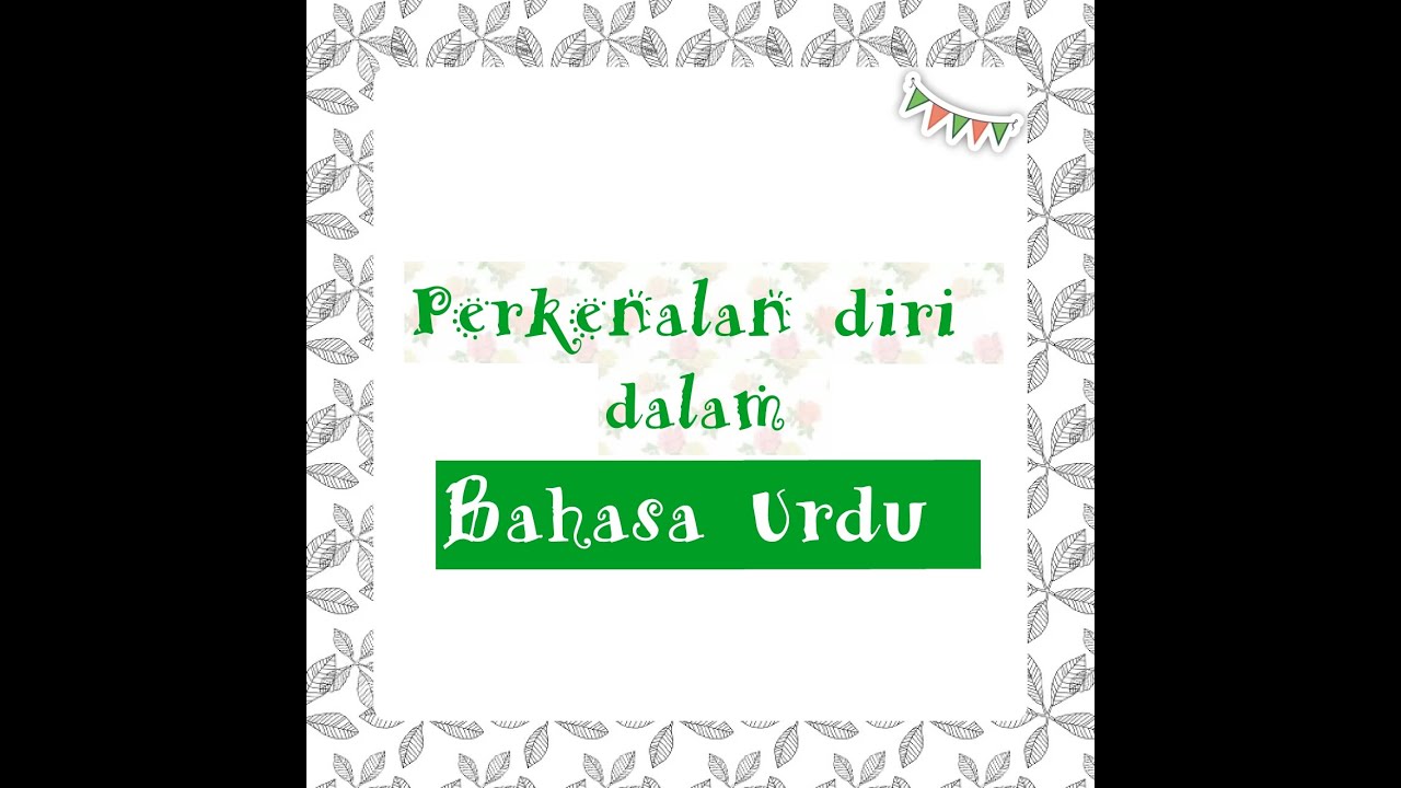 Perkenalan diri dalam Bahasa Urdu- Part 1