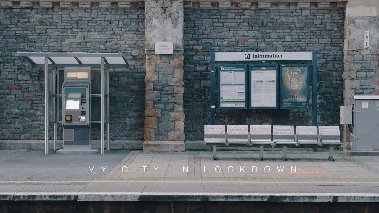 My city in Lockdown | Bristol, UK during the Coronavirus COVID-19 pandemic