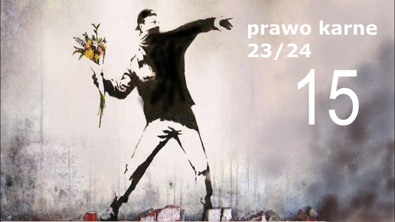 Bezprawność. Kontratypy (wprowadzenie)  - wykład 15 z 22.01.2024 r. - prof. Włodzimierz Wr&oacute;bel