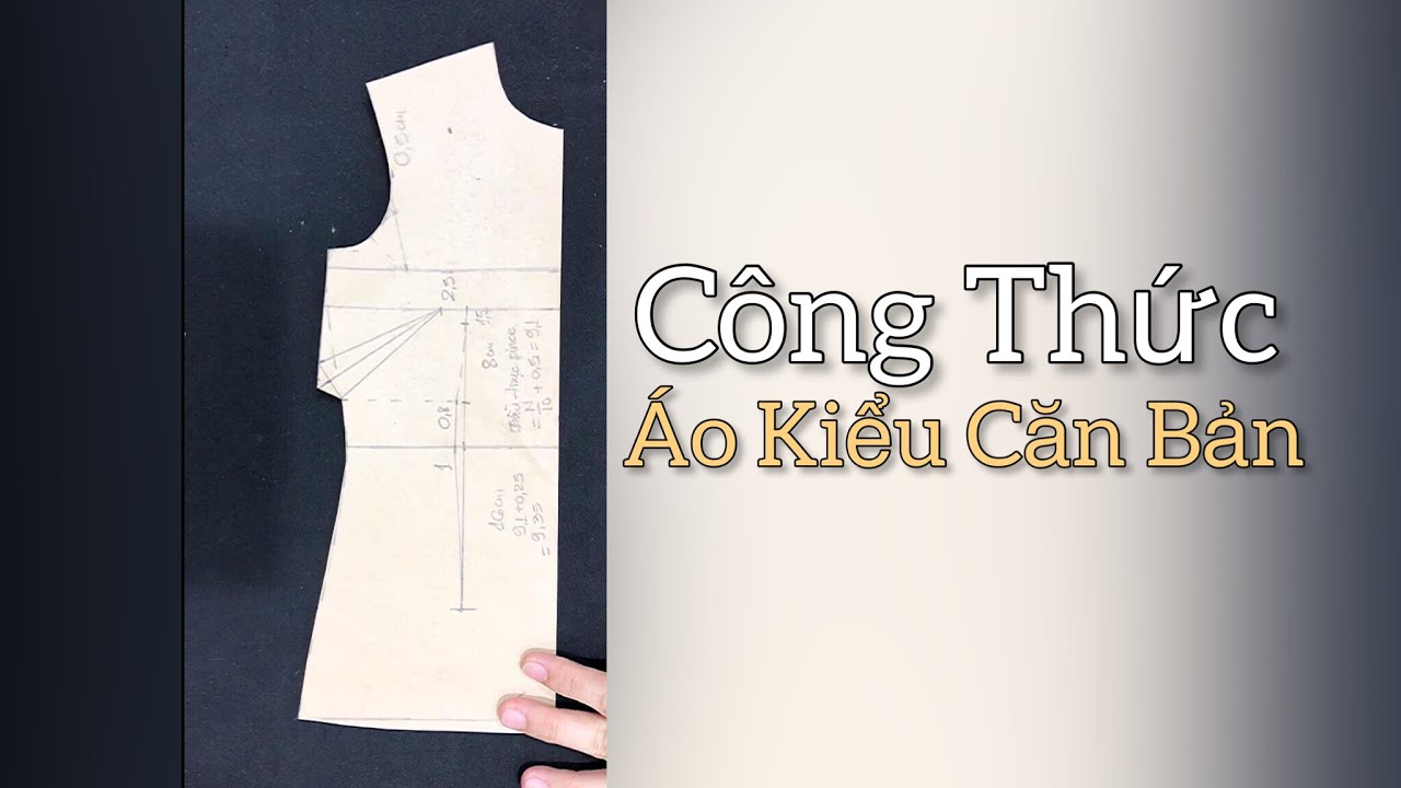 Công Thức Áo Kiểu Căn Bản |Lộc Tailor|Chia Sẻ Kinh Nghiệm May Mặc#234