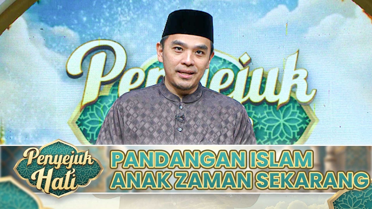 Pandangan Islam Melihat Anak Muda Zaman Sekarang | PENYEJUK HATI