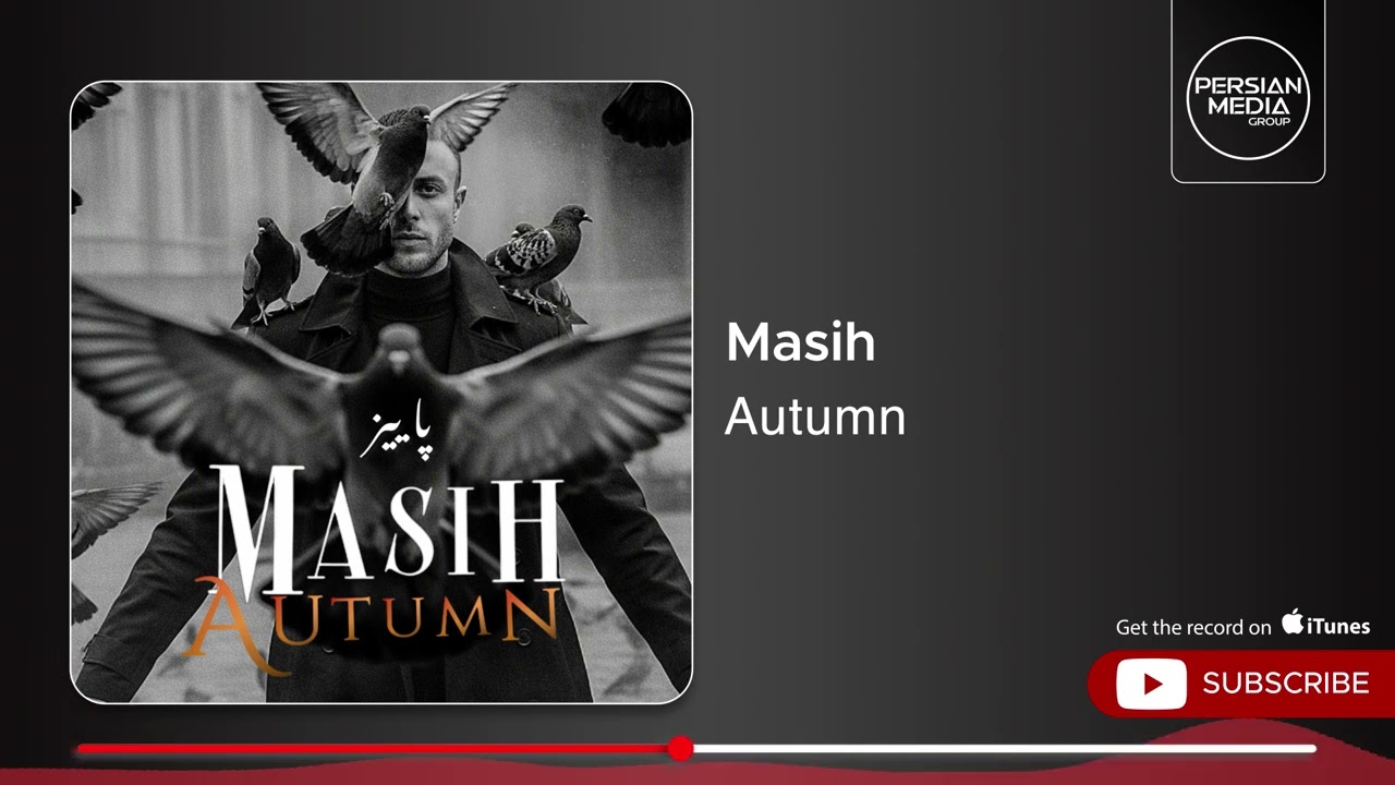Masih - Autumn ( مسیح - پاییز )