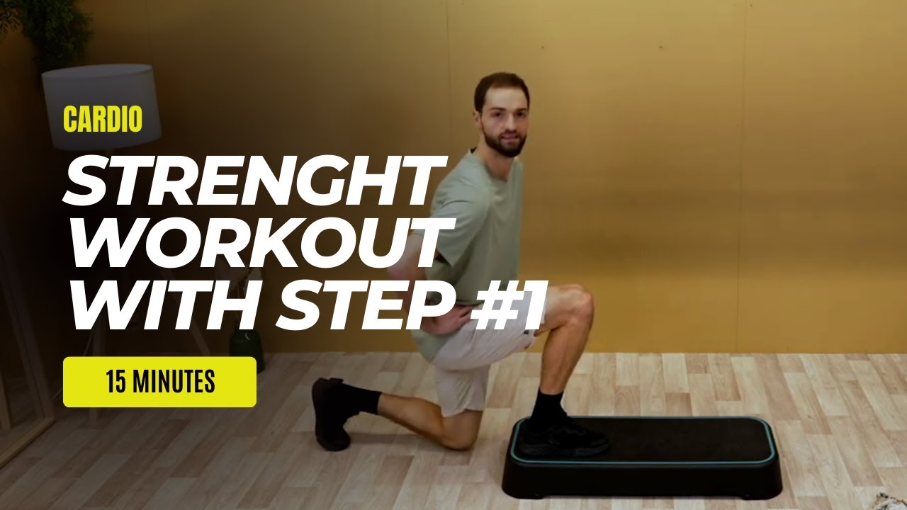 STRENGTH WORKOUT with step #1 | 15 MINUTES
