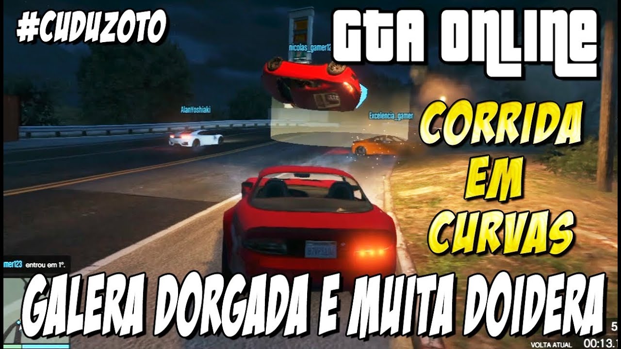 GTA Online - Corrida bacana cheia de curvas : Galera Dorgada xD