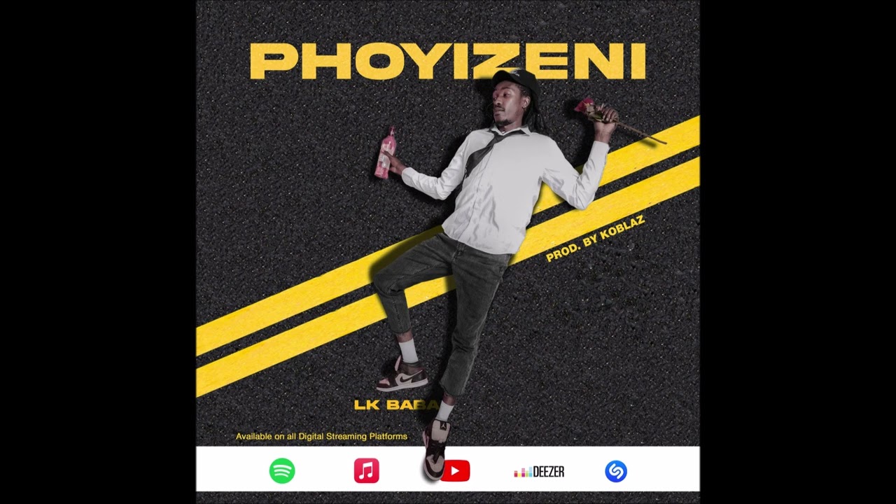LK BABA - Phoyizeni (Official Audio) Prod By Koblaz