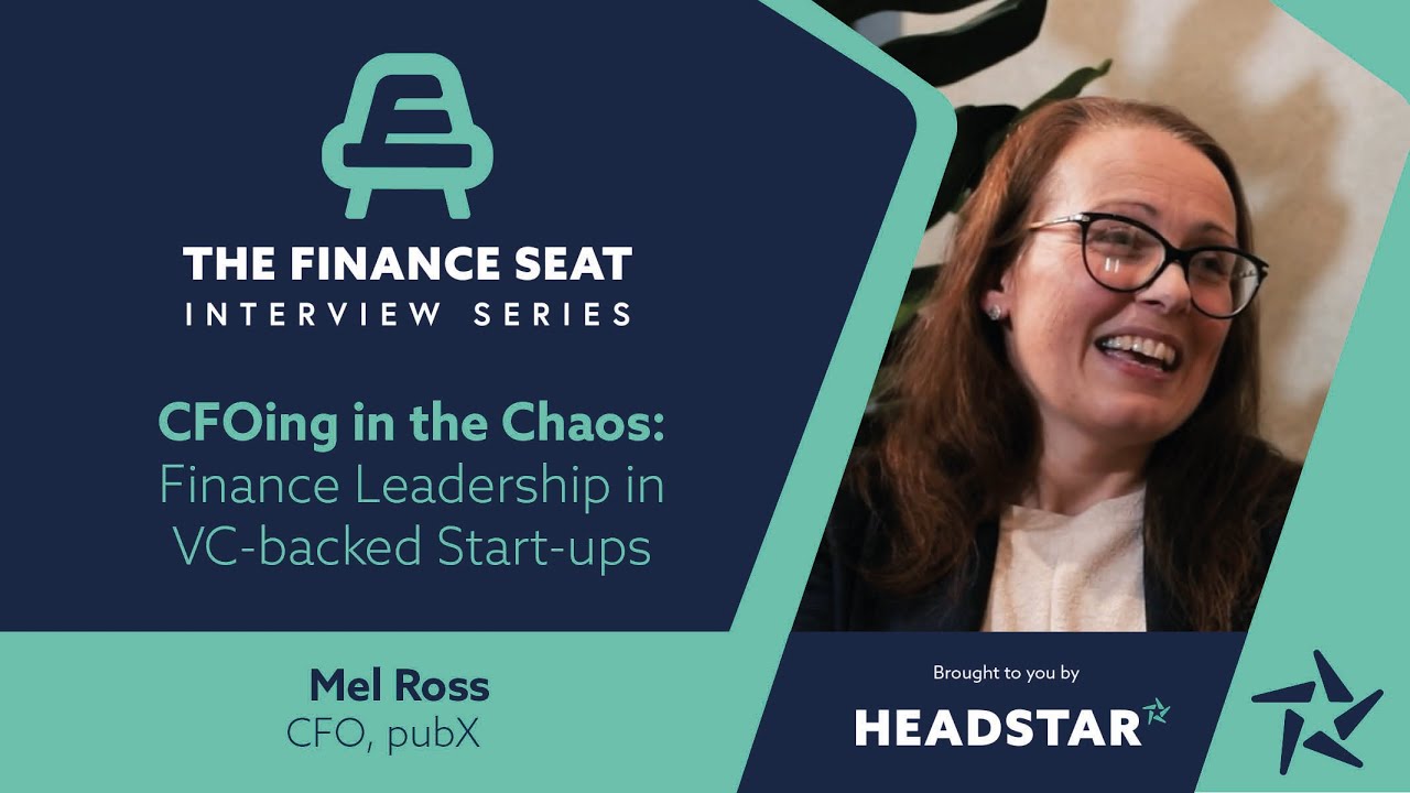 The Finance Seat Interview: CFOing in the Chaos with Mel Ross, CFO at pubX