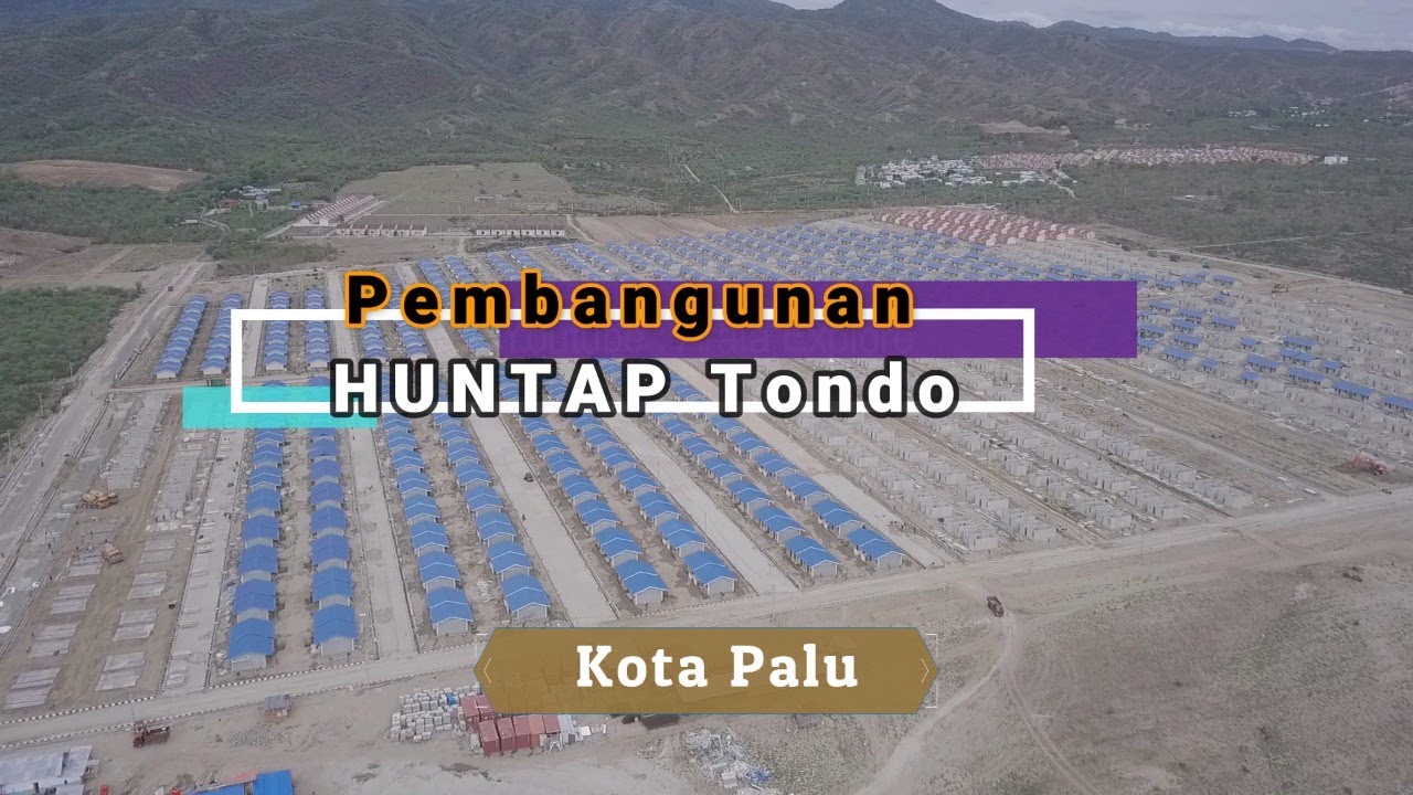Proses Pembangunan Huntap Tondo