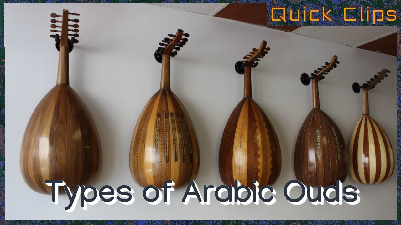Types of Arabic ouds
