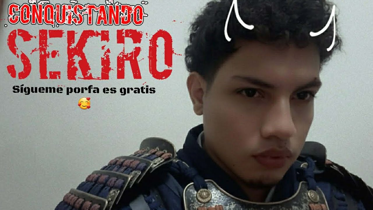 SEGUIMOS CON SEKIRO