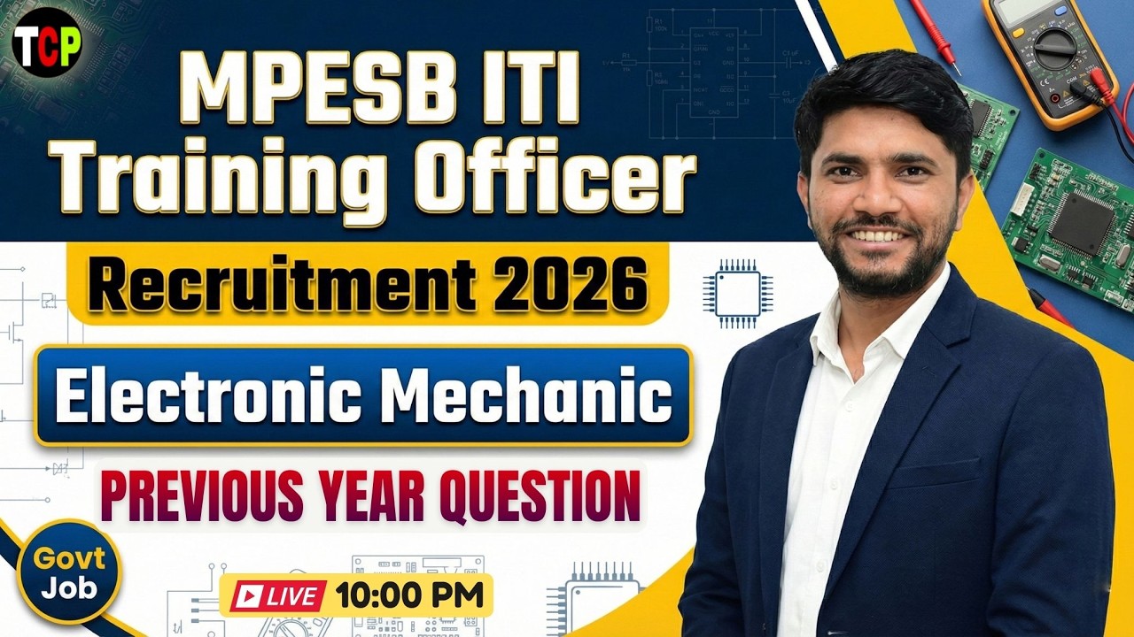 MPESB ITI TO 2026 | Electronic Mechanic Previous Year Questions | Last 7 Days Revision Plan