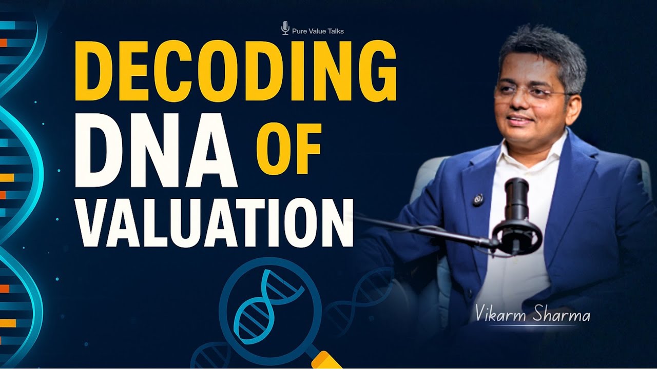 What Is Company Valuation | Decoding DNA of Valuation | Vikram Sharma | Pure Value Talks