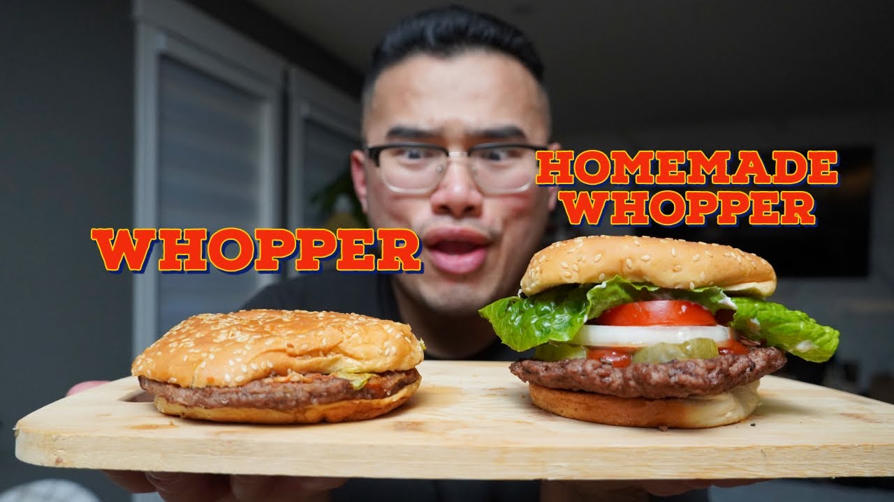 Actual Whopper vs My Homemade Whopper