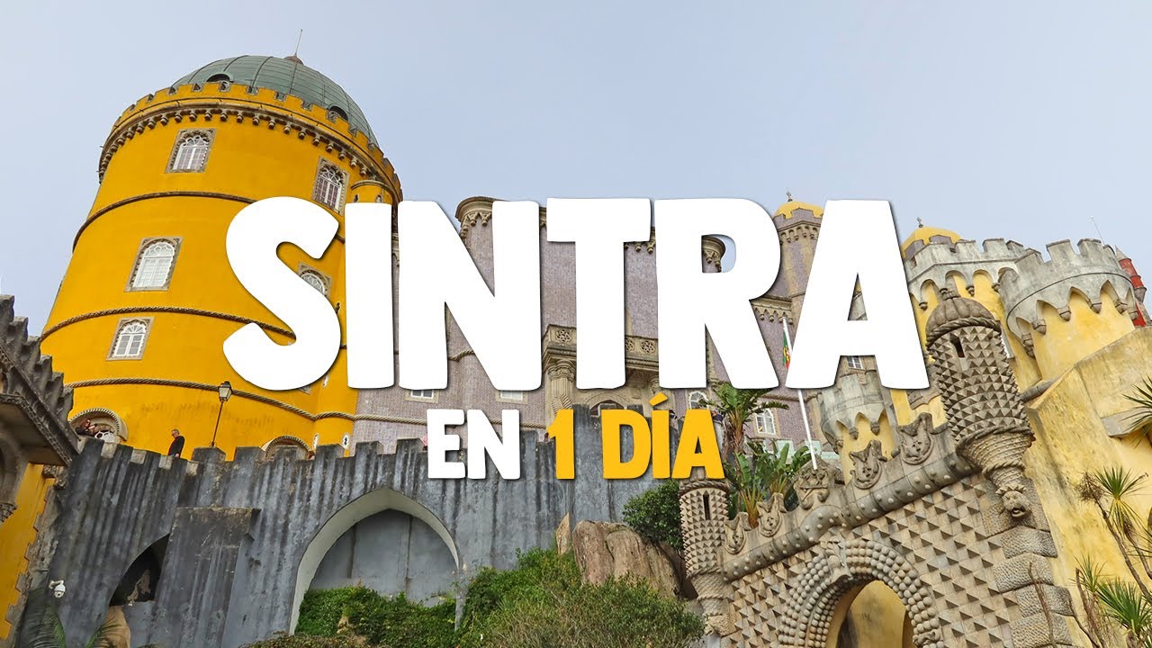 QUÉ VER Y QUÉ HACER EN SINTRA | PORTUGAL
