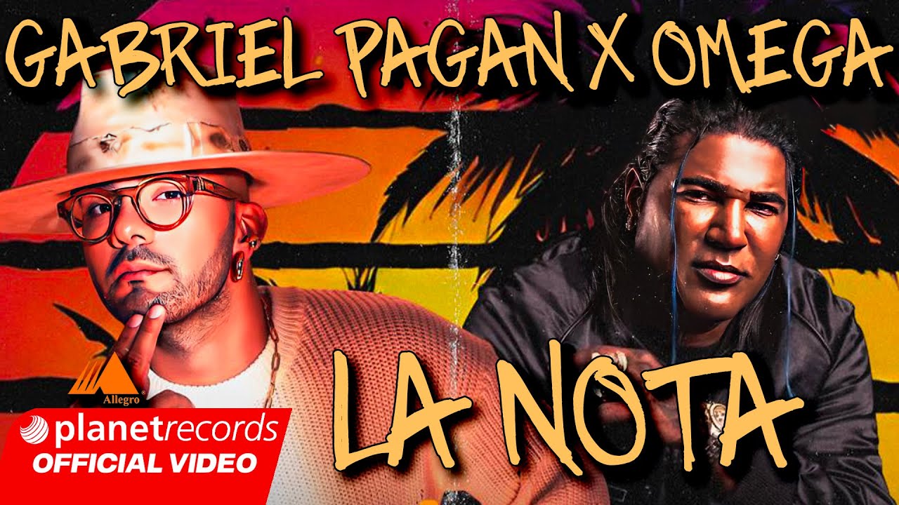 GABRIEL PAGAN ❌ OMEGA - LA NOTA (OFFICIAL VIDEO)