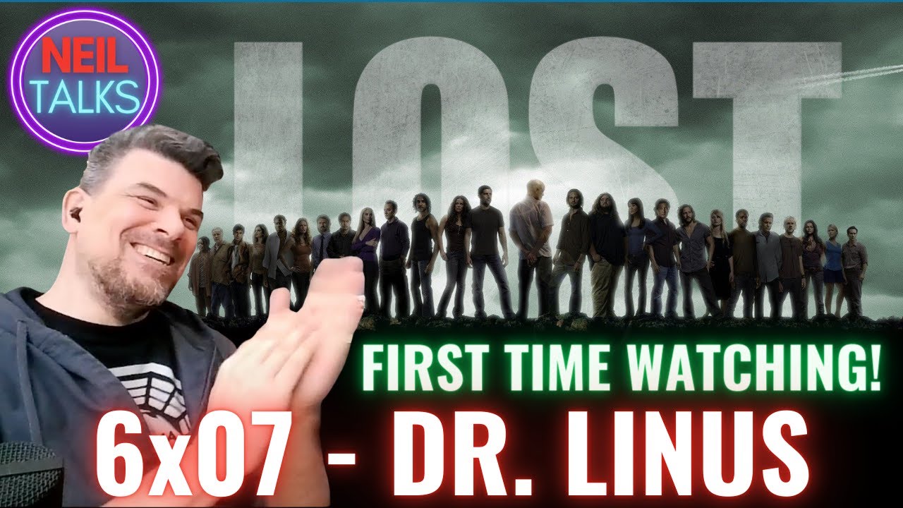 LOST Reaction - 6x07 Dr.Linus - FIRST TIME WATCHING - Benjamin's Redemption Song?