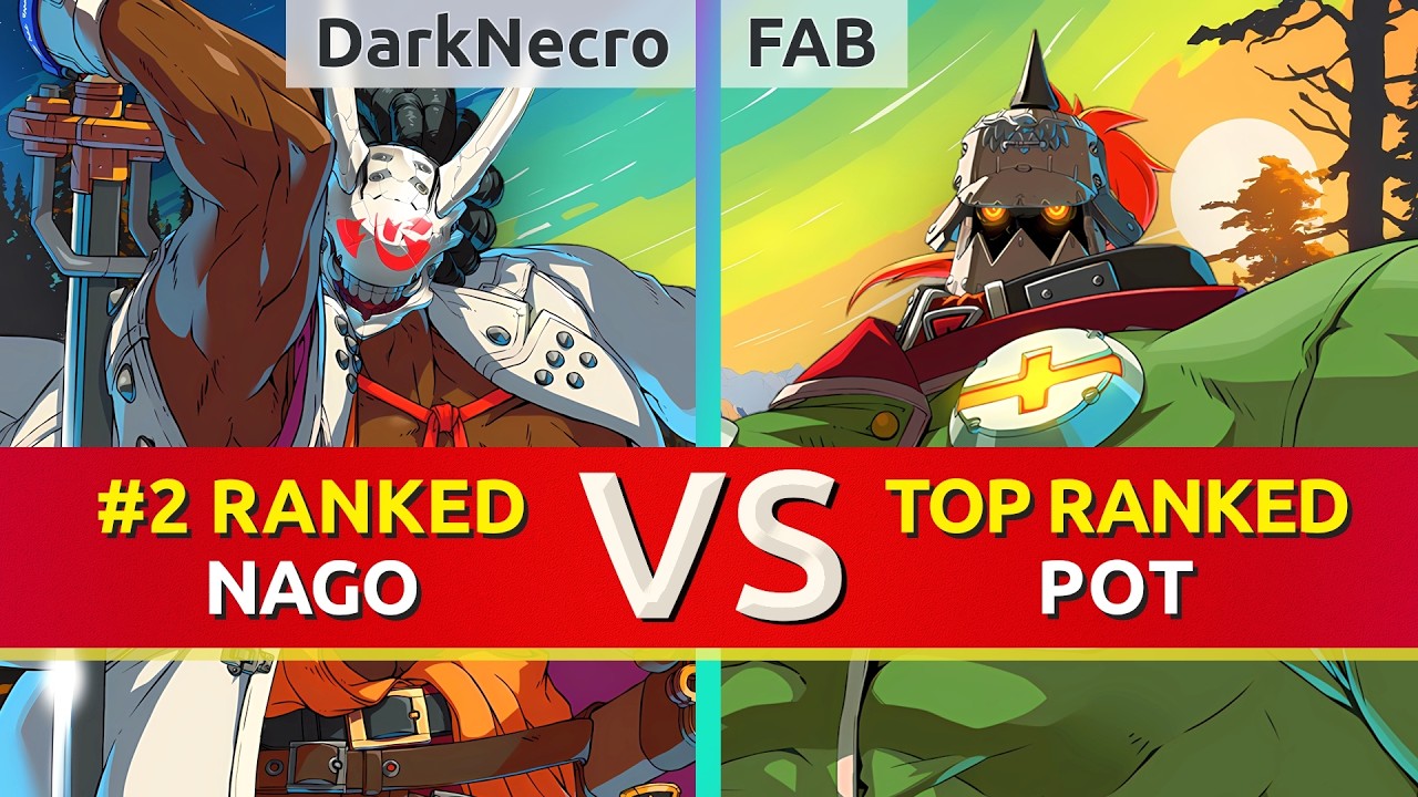 GGST ▰ DarkNecro (#2 Ranked Nagoriyuki) vs FAB (TOP Ranked Potemkin). High Level Gameplay