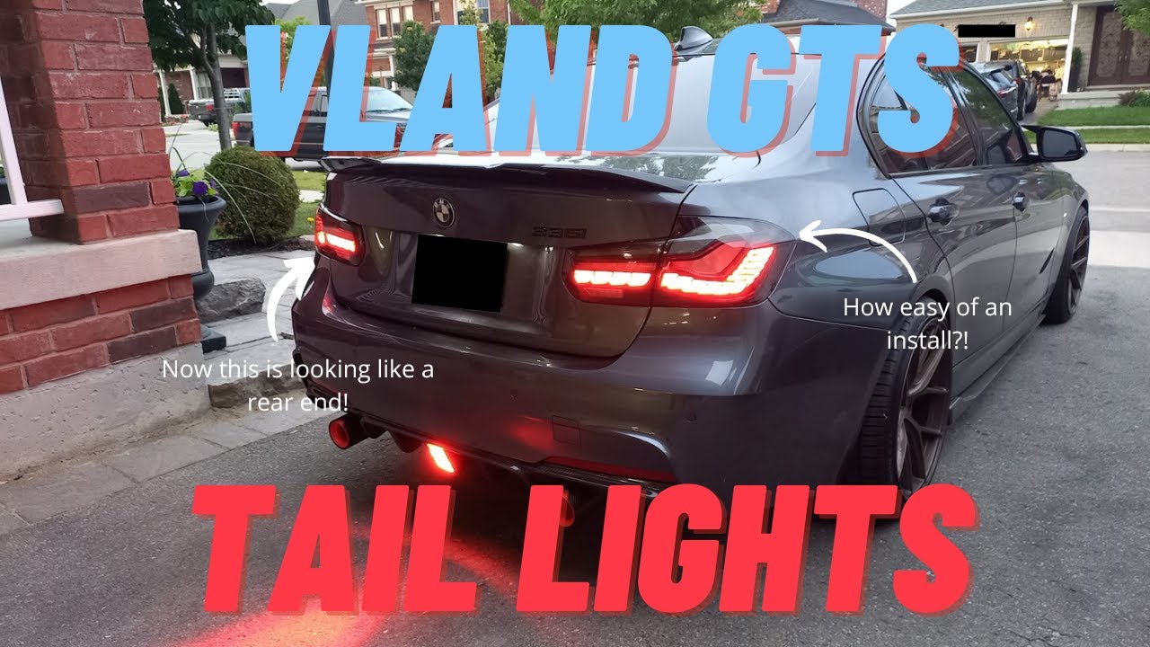 Vland GTS Smoked Tail Lights Install - F30 Pre LCI