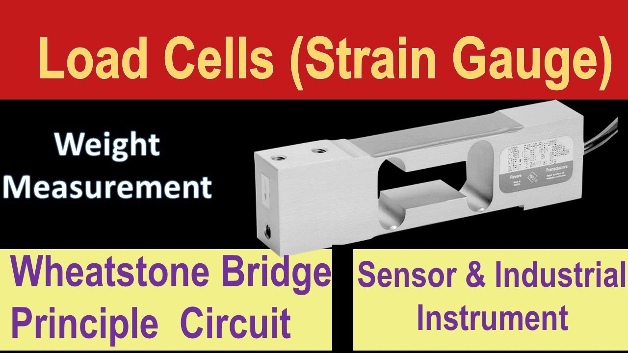 Load cell working principle  | Wheatstone Bridge | how to use them to measure weight | Electrical