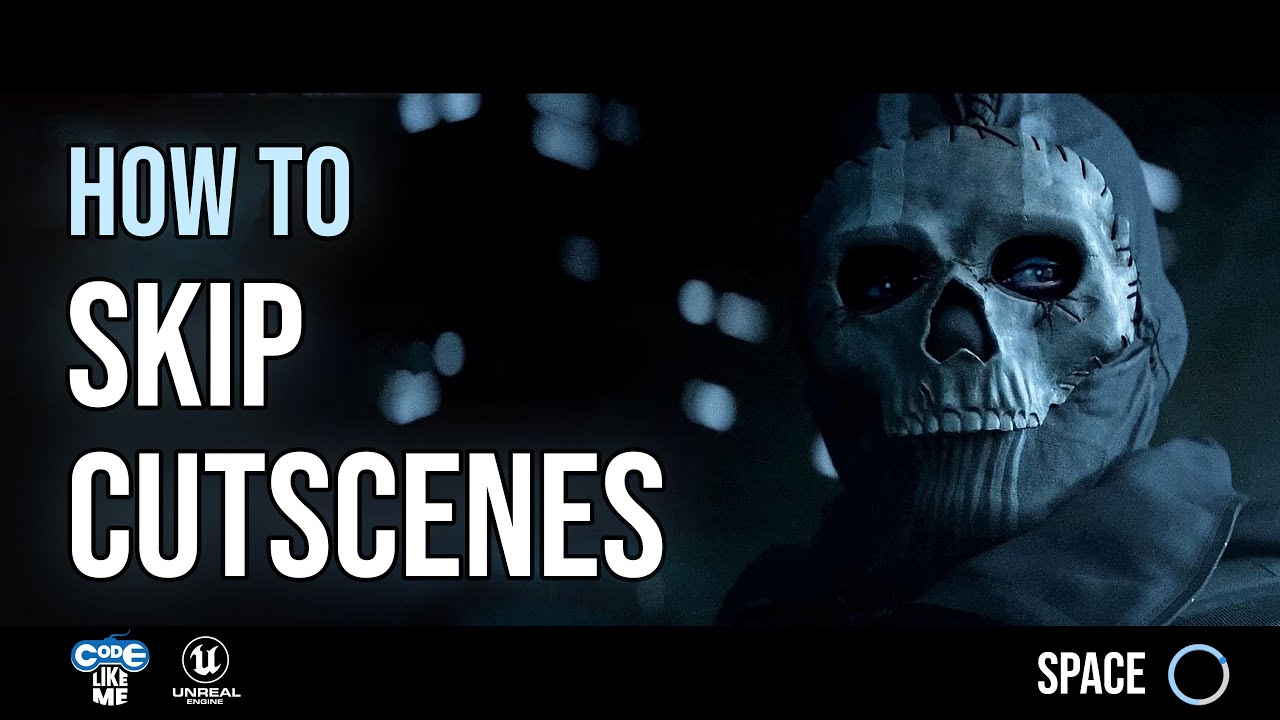 How to Skip a Cutscene in Unreal Engine