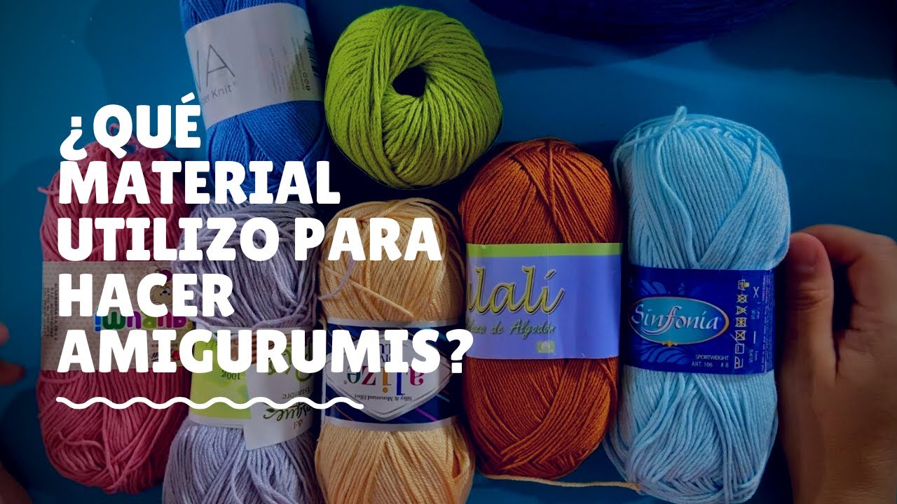 ¿Qué material utilizo para hacer amigurumis? / Taller de Amigurumis