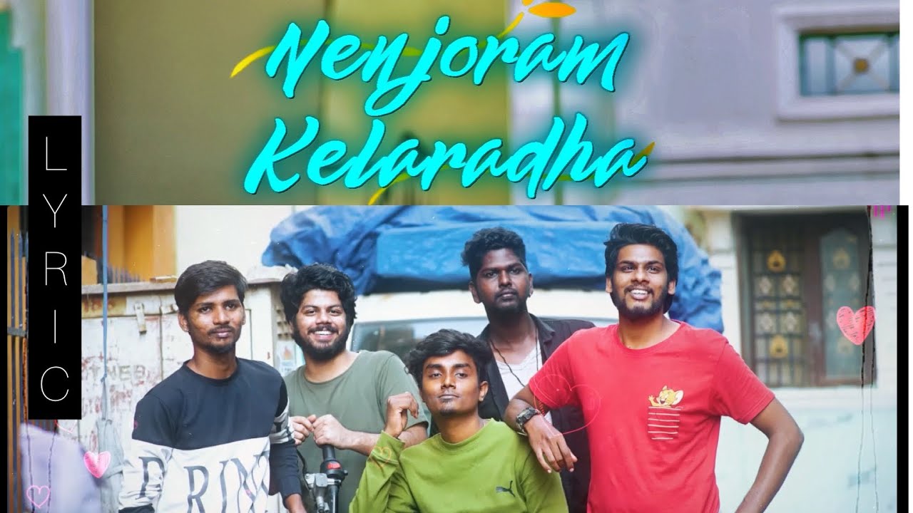 NENJORAM KELARADHA official full lyric video Rajesh || Sachin sundar || vachu || Rupendar Venkatesh