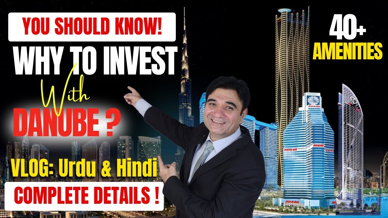 Why Invest with Danube Properties? | Dubai Real Estate Complete Guide