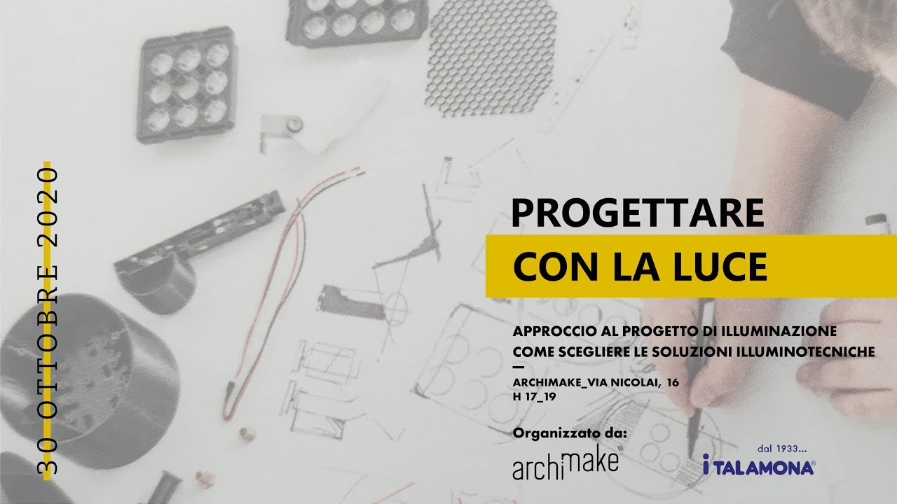 Progettare con la luce - Approccio al progetto di illuminazione