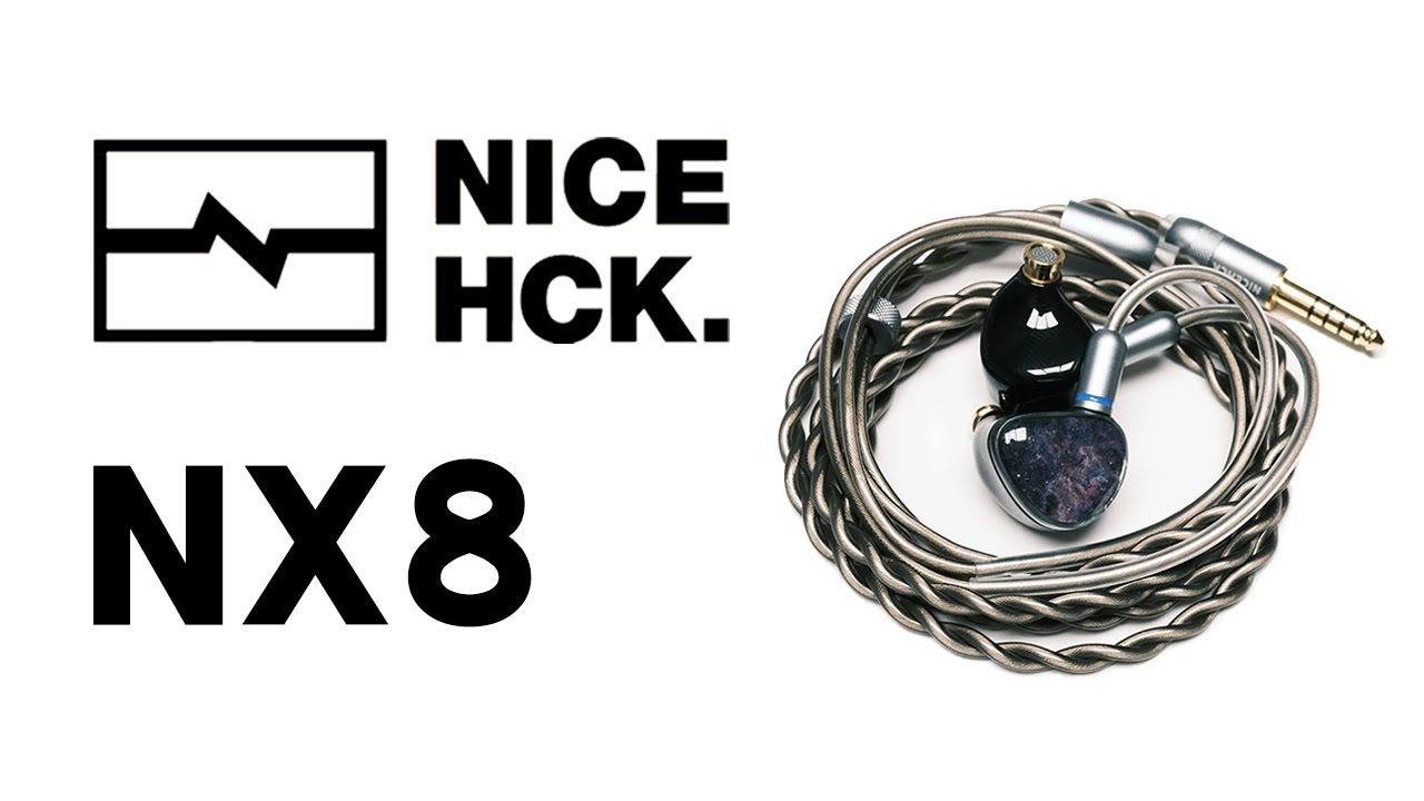 반짝반짝 작은별 아름답게 비추네, NICEHCK NX8