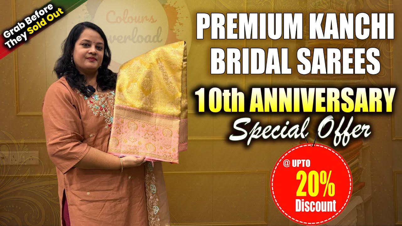 Premium Kanchi Bridal Sarees upto 20% Discount | Kanchi Bridal Sarees | Colours Overload Sarees