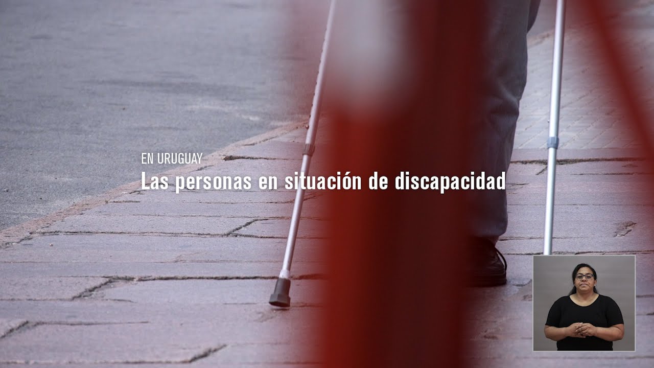 #UruguayInclusivo - Personas con discapacidad