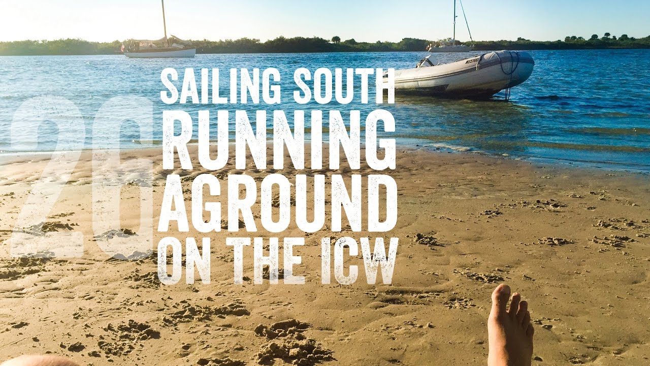 Sailing South to the Bahamas Running Aground on the ICW Escape 26