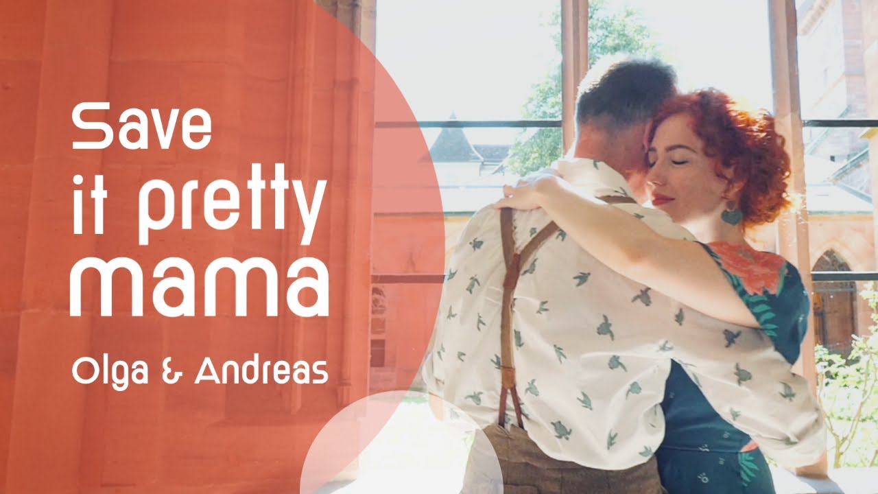 Olga & Andreas  - Save it Pretty Mama