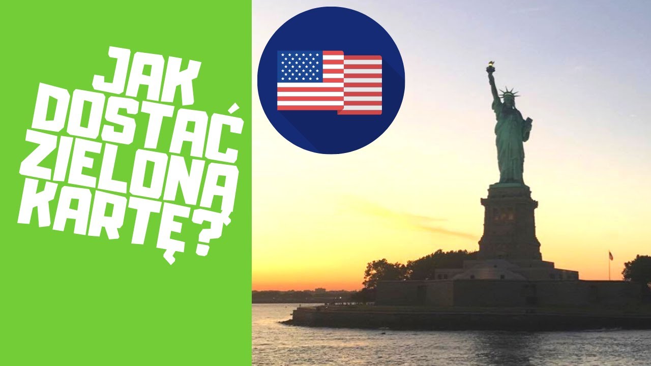 Jak zamieszkać w USA?   Zielona Karta