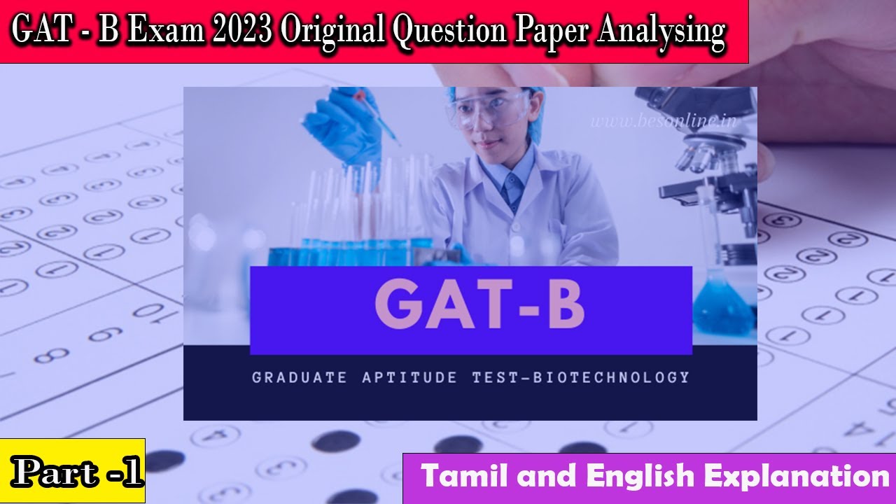 GAT - B Exam Original Question Paper Discussion | Part 1 | Tamil and English