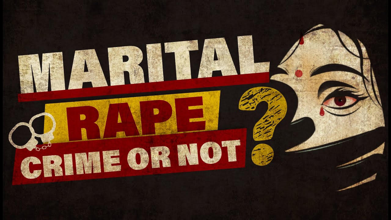 Is Marital Rape a Crime in India? | Crime Against Women | IPC