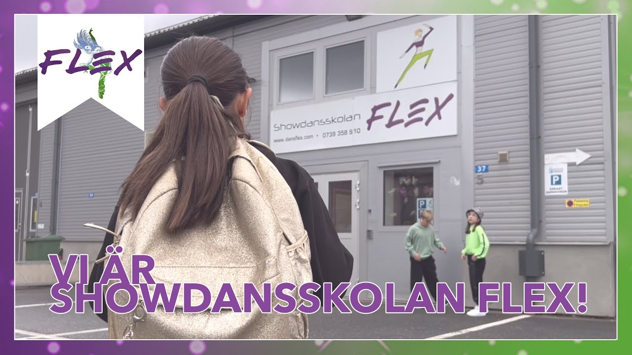 SHOWDANSSKOLAN FLEX | Introduction video