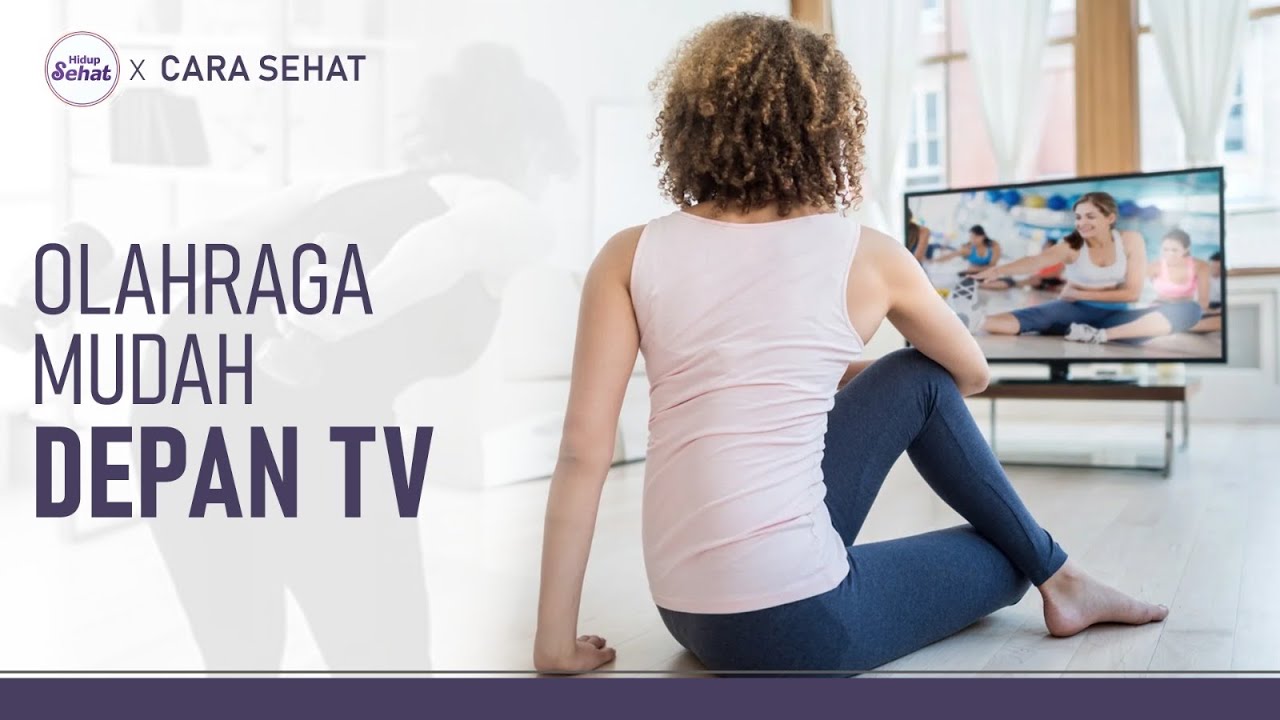 Olahraga Mudah yang Bisa Dilakukan Sambil Nonton TV | Hidup Sehat tvOne