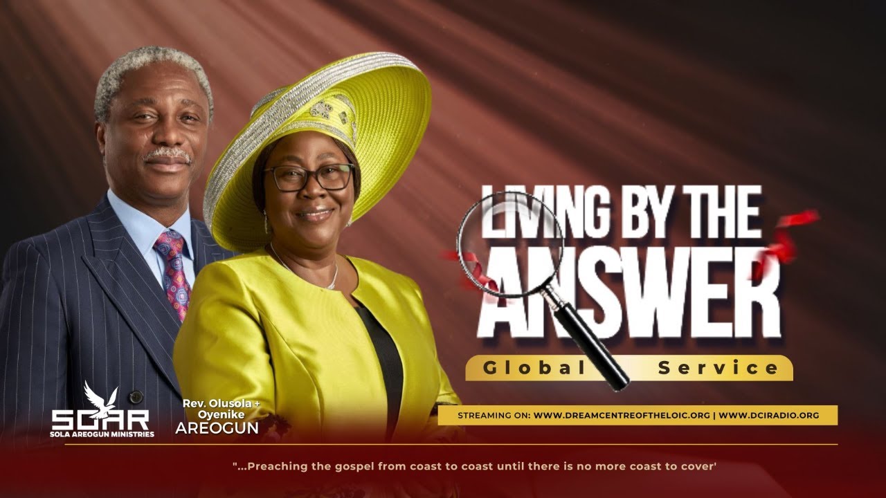 Sola Areogun Ministries | Living By The Answer Global Service | January 21, 2026