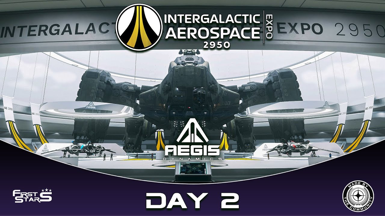 Star Citizen | IAE 2950 | Aegis Dynamics | Day 2