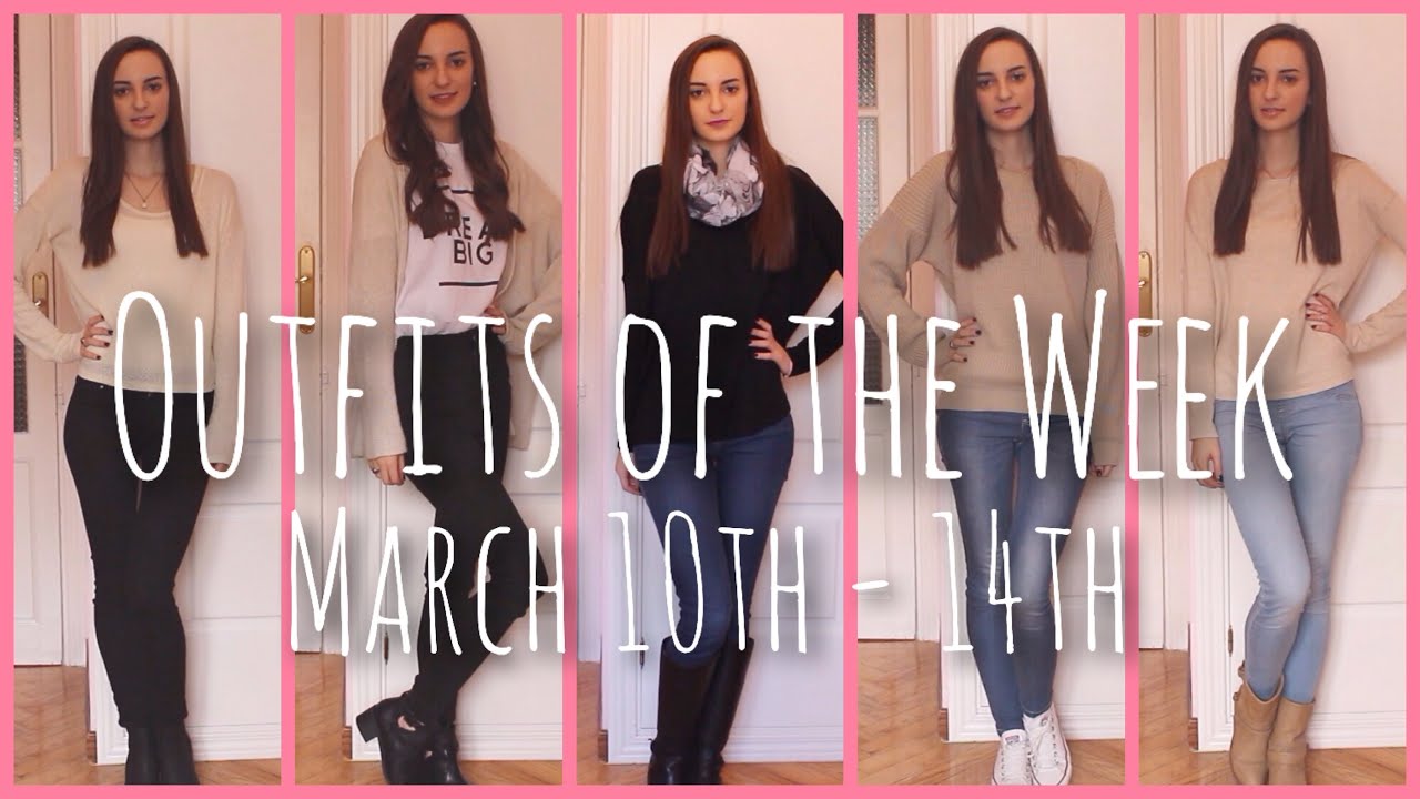 Outfits of the Week | March 10th - 14th