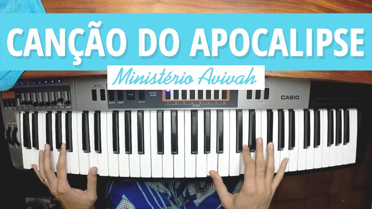 [No Teclado] CANÇÃO DO APOCALIPSE - Ministério Avivah