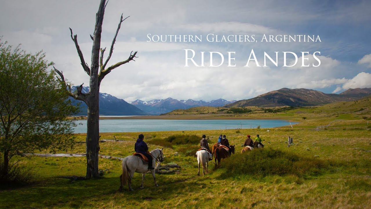 Ride Andes Southern Glaciers Horse Riding Holiday Patagonia Argentina