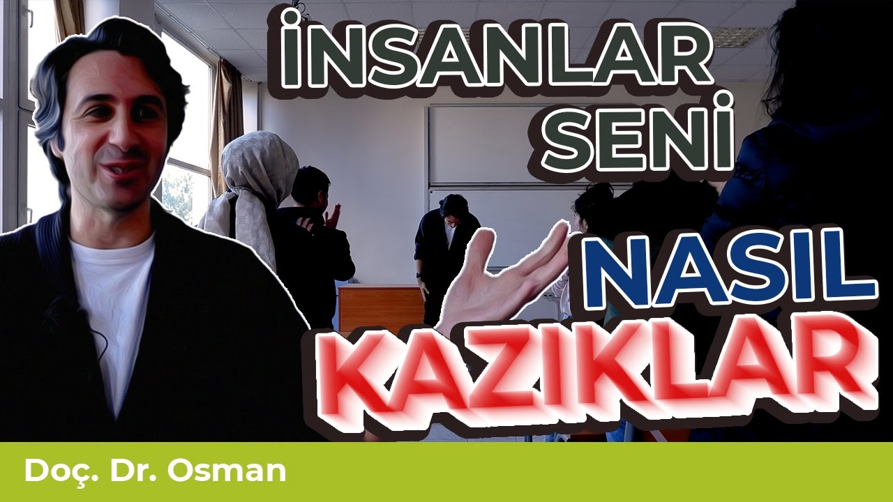 İnsanlar Seni Nasıl Kazıklar?
