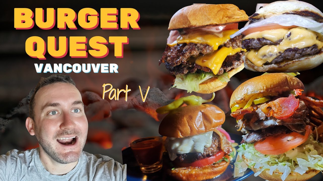 BURGER QUEST Vancouver (Part 5) - Ultra Thick WAGYU BEEF Burger + SMASH BURGER Frenzy!!!