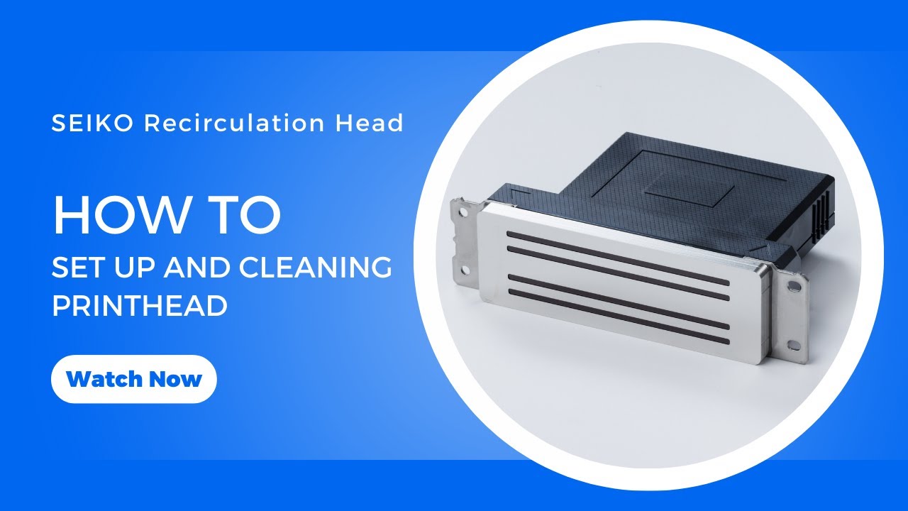Seiko RC1536 - Recirculation Printhead - How to set up, clean and store easily and optimally.