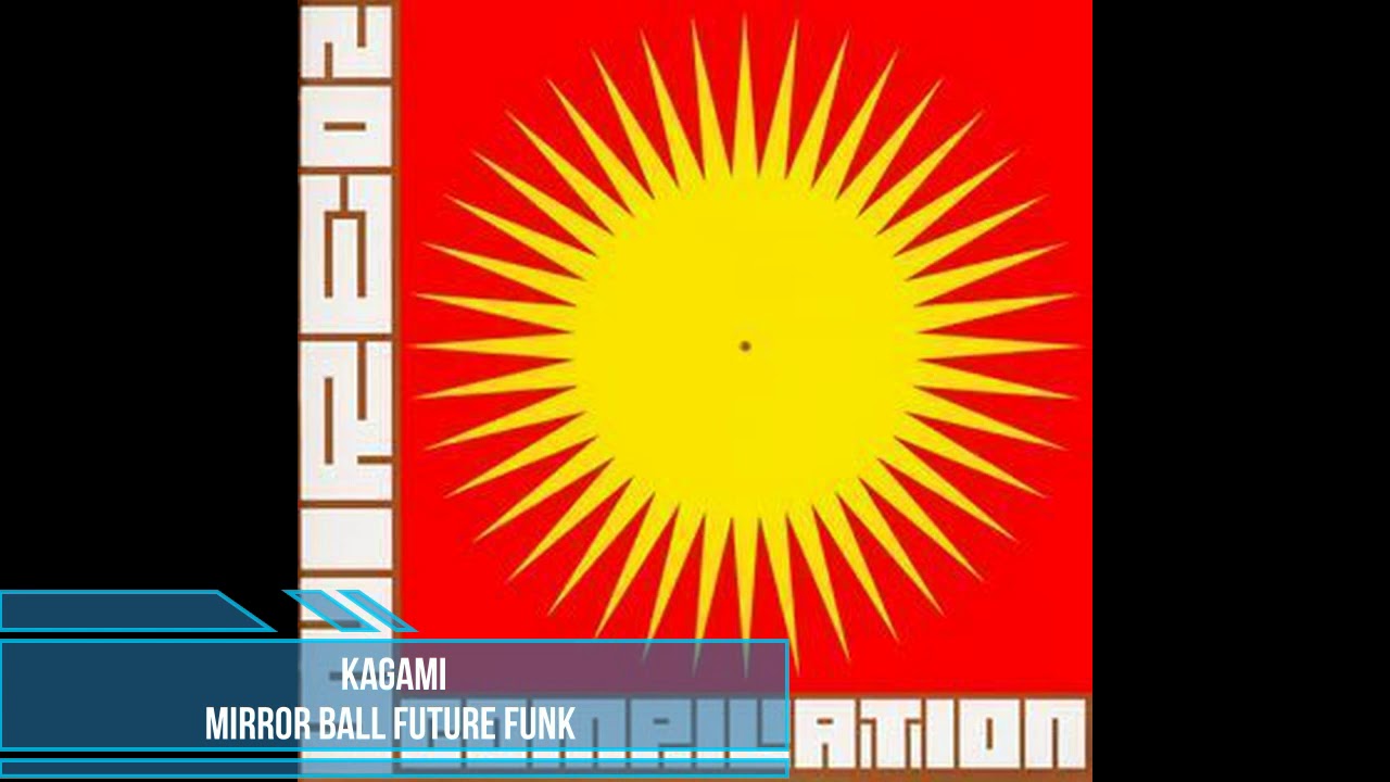 Kagami - Mirror Ball Future Funk