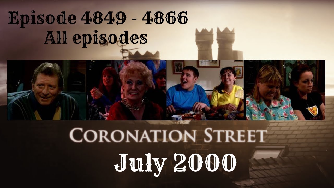 Coronation Street - July 2000 (reupload)